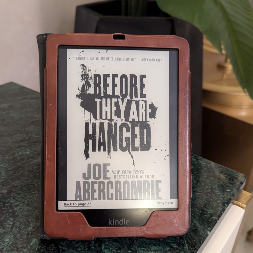 The cover of Before They Are Hanged by Joe Abercrombie. Open on a Kindle.